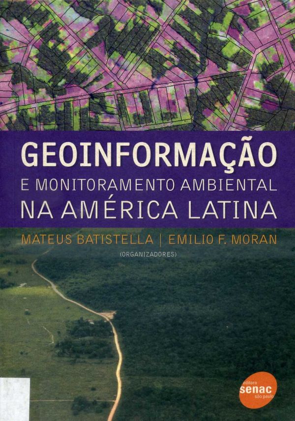 Geoinformação e Monitoramento Ambiental na América Latina - 600 BAT